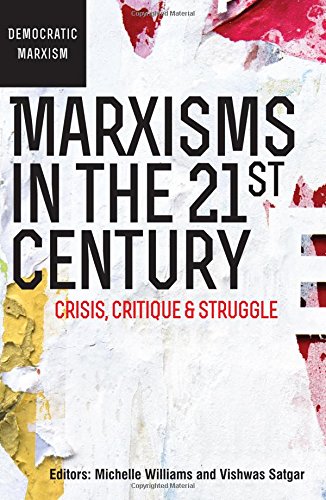 Marxisms in the 21st Century