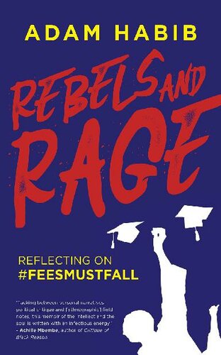 Rebels and rage : reflecting on #FeesMustFall