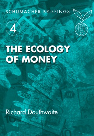 The Ecology of Money