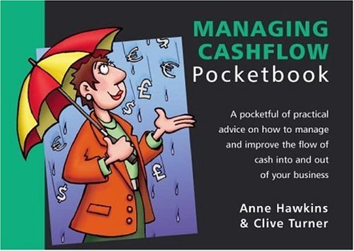 The Managing Cashflow Pocketbook (Finance)