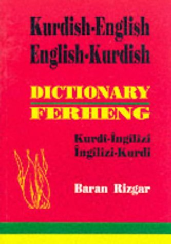 Kurdish English &amp; English Kurdish Dictionary, Kurmanci Dialect