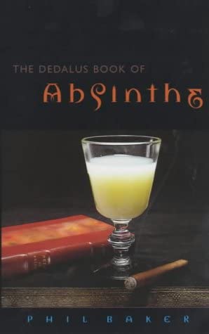 The Dedalus Book of Absinthe (Dedalus Concept Books)