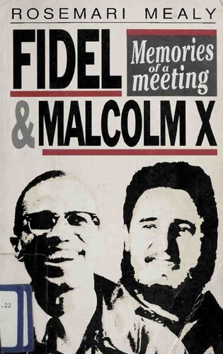 Fidel &amp; Malcolm X