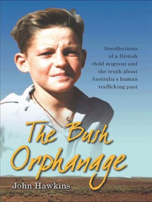 The Bush Orphanage