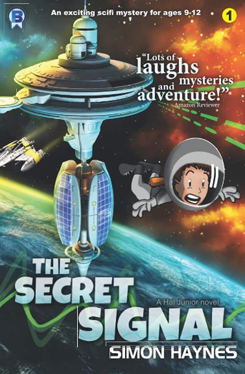 Hal Junior, Book 1: The Secret Signal