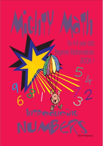 Mighty math for 4-6 year olds : introducing numbers