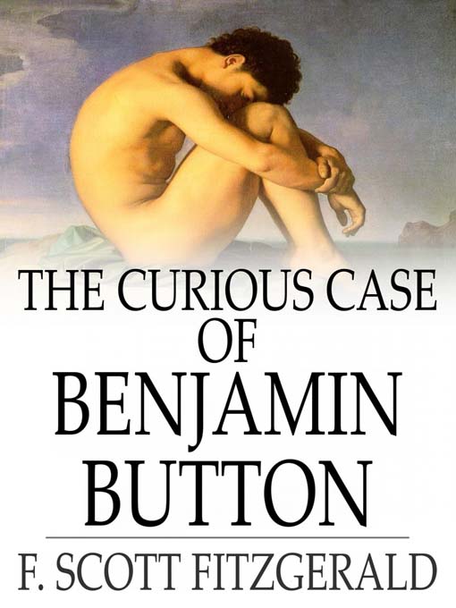 The Curious Case of Benjamin Button