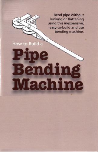 How To Build A Pipe Bending Machine