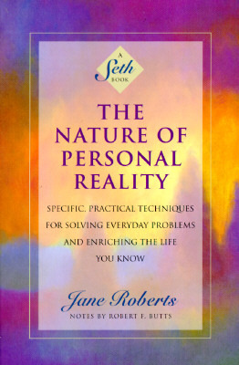 The Nature of Personal Reality