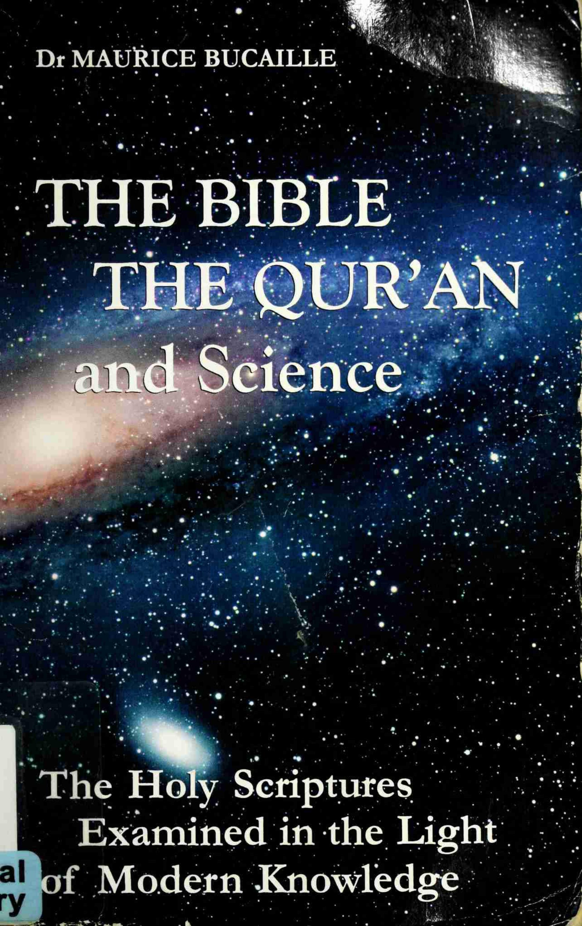 The Bible, the Qur'an, and Science