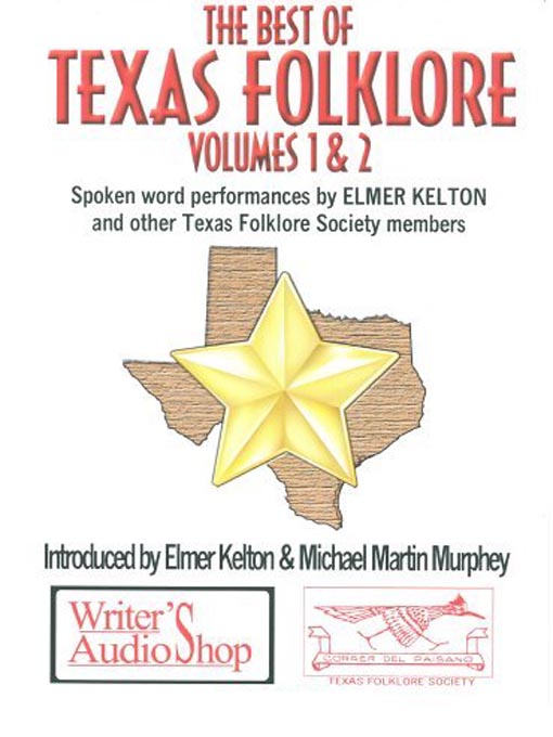 The Best of Texas Folklore Volumes 1 & 2