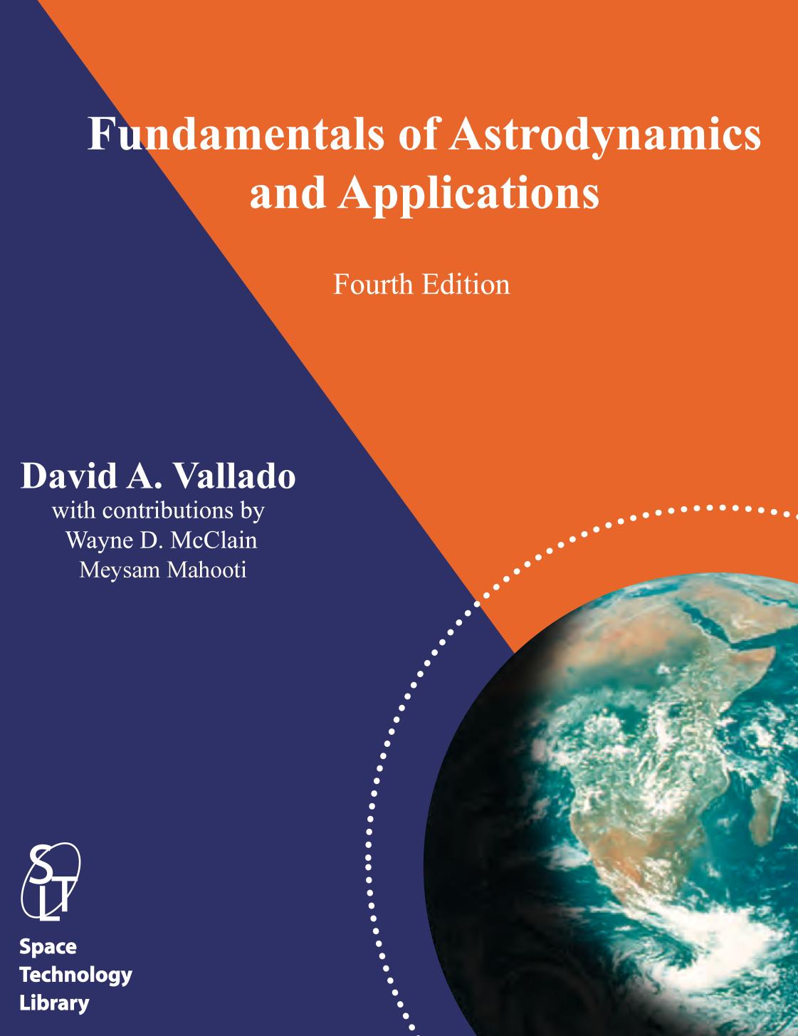 Fundamentals of Astrodynamics and Applications