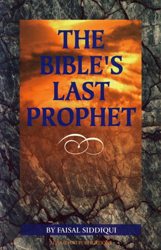 The Bible's Last Prophet