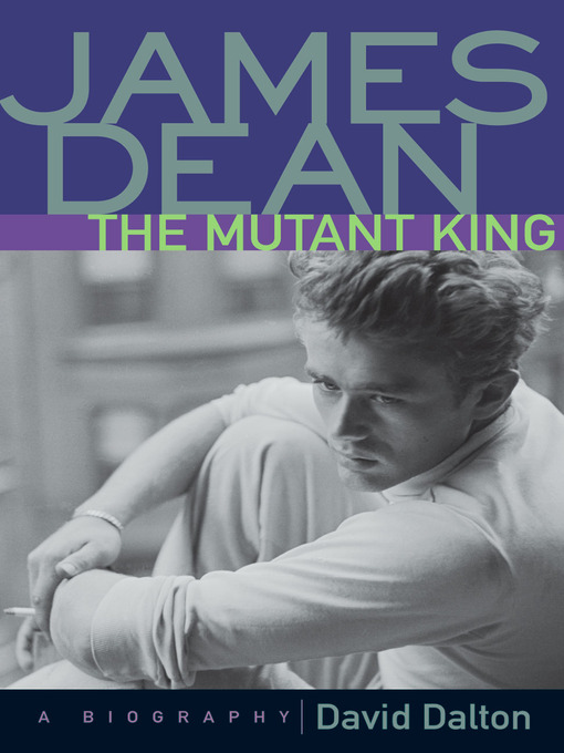 James Dean:  the Mutant King