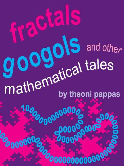 Fractals, Googols, and Other Mathematical Tales