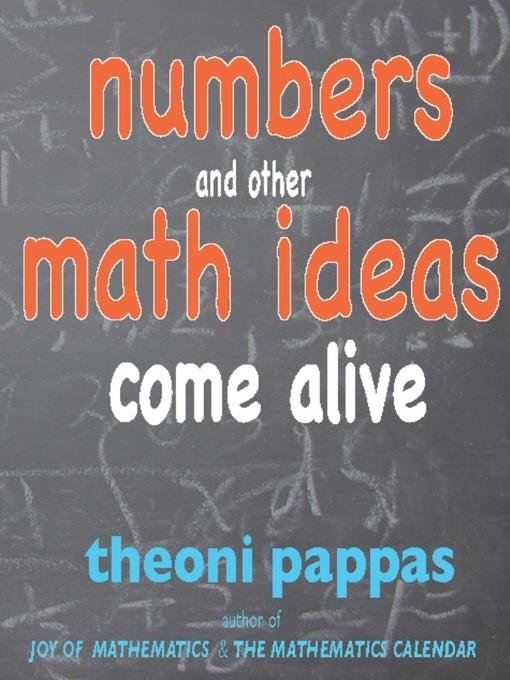 Numbers and Other Math Ideas Come Alive