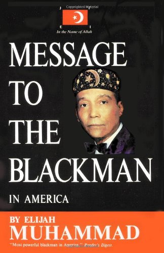 Message To The Blackman In America