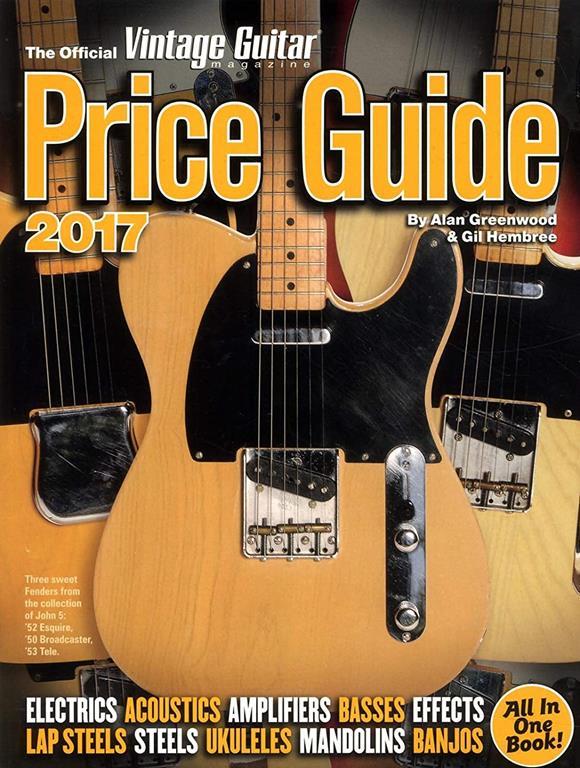 The Official Vintage Guitar Magazine Price Guide 2017