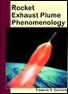 Rocket Exhaust Plume Phenomenology