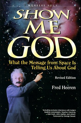 Show me God : what the message from space is telling us about God