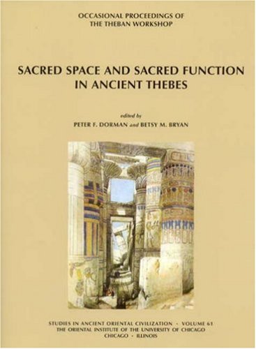 Sacred Space and Sacred Function in Ancient Thebes