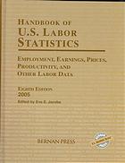 Handbook of U.S. Labor Statistics