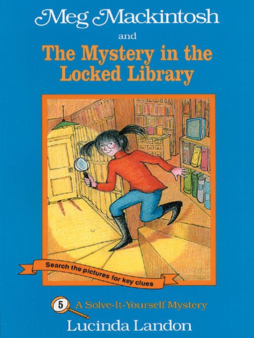 Meg Mackintosh and the Mystery in the Locked Library