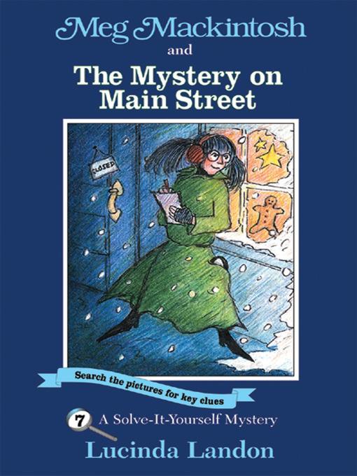 Meg Mackintosh and the Mystery on Main Street