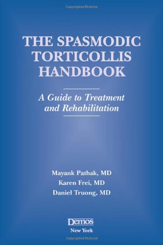 The Spasmodic Torticollis Handbook