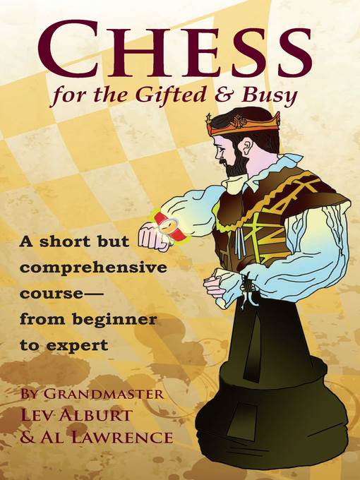 Chess for the Gifted and Busy