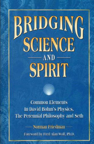 Bridging Science and Spirit