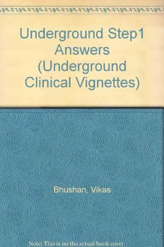 Underground Step 1 Answers: To the Nbme Retired &amp; Self-Test Questions