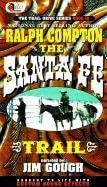 The Santa Fe Trail (Trail Drive)
