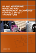 Rf And Microwave Modeling And Measurement Techniques For Compund Field Effect Transistors