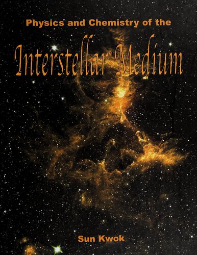 Physics and Chemistry of the Interstellar Medium