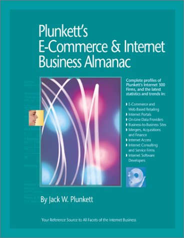 Plunkett's E-Commerce &amp; Internet Business Almanac 2001-2002