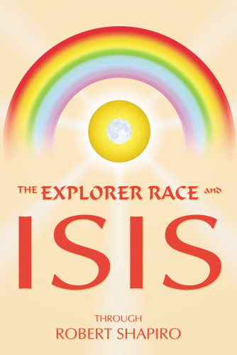 Explorer Race &amp; Isis (Explorer Race Series, Vol. 8)