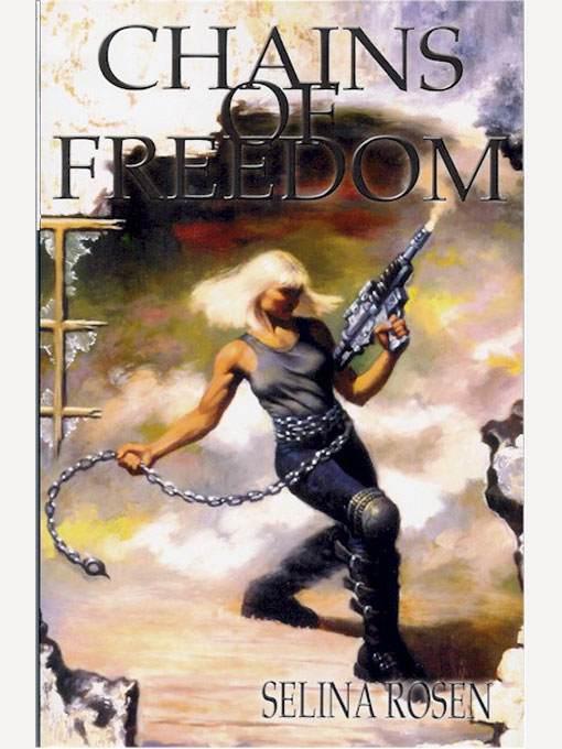 Chains of Freedom