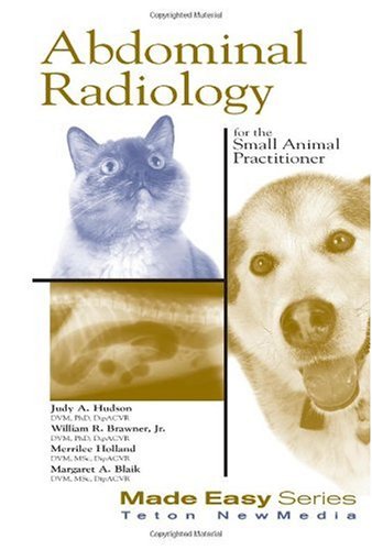 Abdominal Radiology for the Small Animal Practitioner