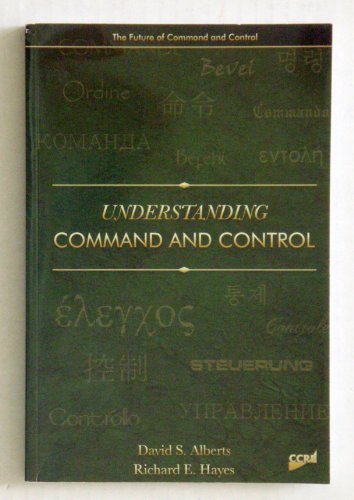 Understanding Command And Control (Future Of Command And Control)