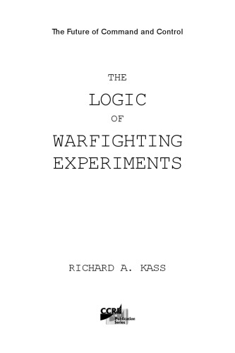 The Logic of Warfighting Experiments