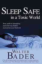 Sleep Safe in a Toxic World