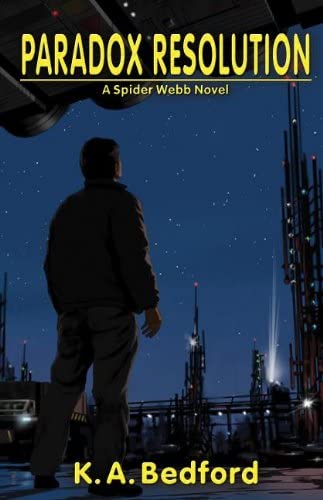 Paradox Resolution: A Spider Webb Novel