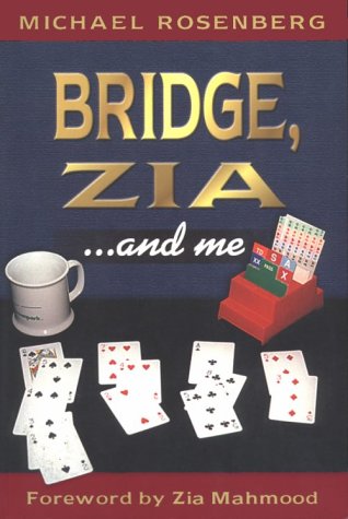 Bridge, Zia ...and Me