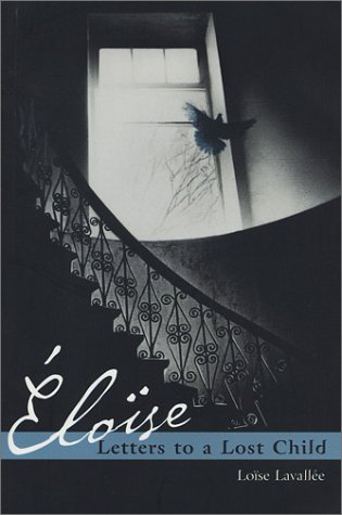 Eloise: Letters to a Lost Child