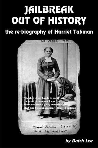 Jailbreak out of History: the re-biography of Harriet Tubman