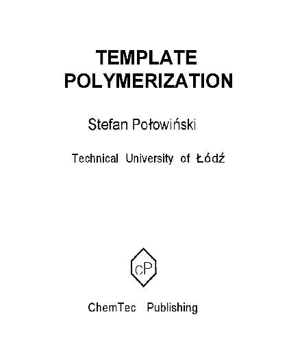 Template polymerization