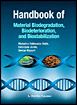 Handbook of Material Biodegradation, Biodeterioration, and Biostablization