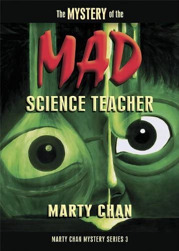 The Mystery Of The Mad Science Teacher