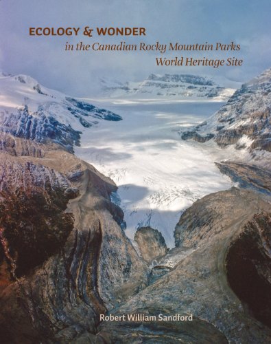 Ecology &amp; Wonder in the Canadian Rocky Mountain Parks World Heritage Site